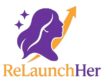 ReLaunchHer – Career Restart | Confidence Coaching | Job Support